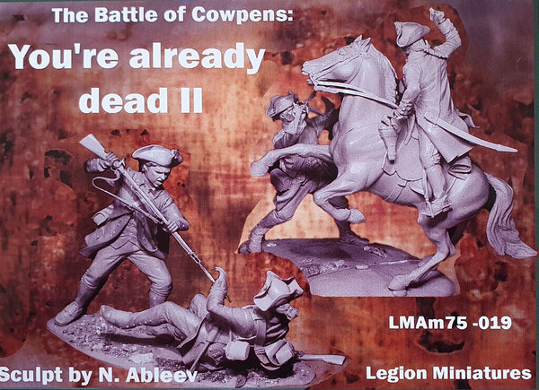 The Battle of Cowpens:  You're already dead II
