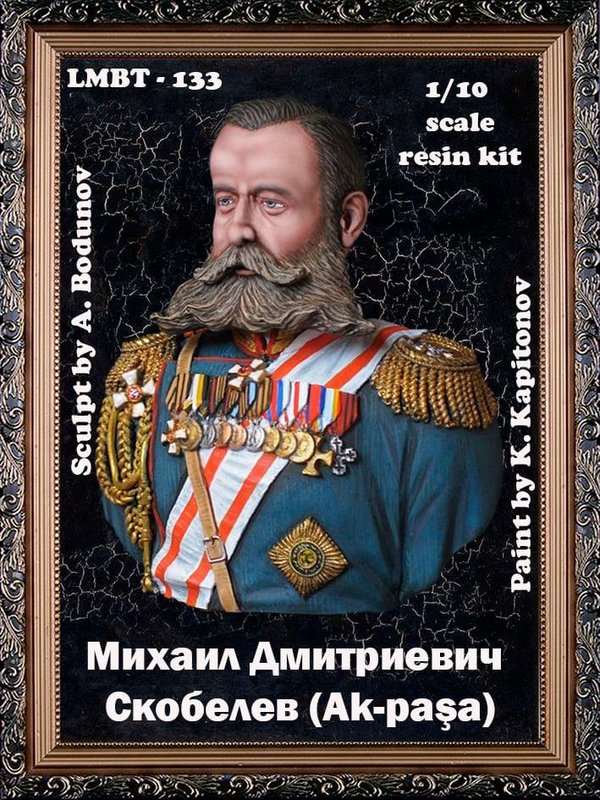 The Greatest Men: Michail Dmitrijewitsch Skobelew  ( Ak-paşa)